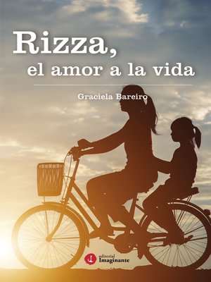 cover image of Rizza, el amor a la vida